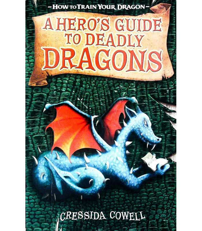 A　Your　Hero's　to　to　Guide　Deadly　Dragons　(How　9780340999134　Train　Dragon)　Cressida　Cowell