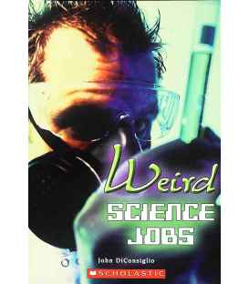 Weird Science Jobs