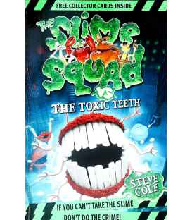 The Slime Squad vs the Toxic Teeth