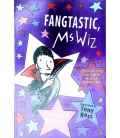 Fangtastic, MsWiz