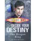 The Dragon King: Decide Your Destiny (Doctor Who)