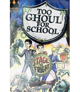 Stage Fright (Too Ghoul for School)