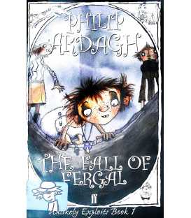 The Fall of Fergal: Or, Not So Dingly in the Dell (Unlikely Exploits, Book 1)