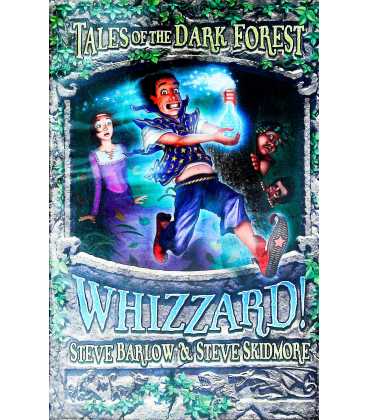 Whizzard! (Tales of the Dark Forest)