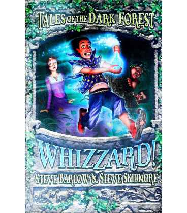 Whizzard! (Tales of the Dark Forest)