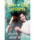 Storm and the Silver Bridle (Pony Club Secrets)