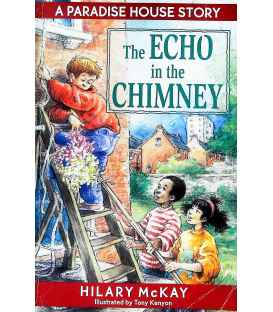 The Echo in the Chimney (Paradise House)