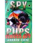 Spy Pups Circus Act