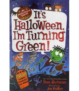 My Weird School Special: It's Halloween, I'm Turning Green!