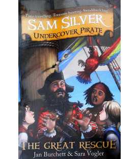 The Great Rescue (Sam Silver Undercover Pirate)