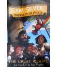 The Great Rescue (Sam Silver Undercover Pirate)