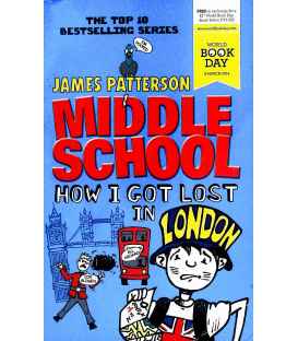 Middle School: How I Got Lost in London