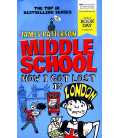 Middle School: How I Got Lost in London