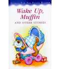 Wake Up Muffin (Stories for the Very Young S.)