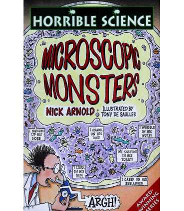 Microscopic Monsters (Horrible Science)