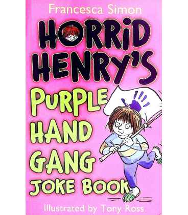 Horrid Henry's Purple Hand Gang Joke Book