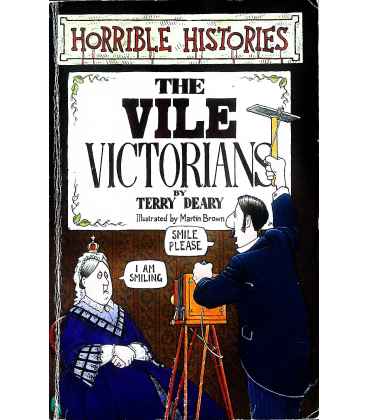 The Vile Victorians (Horrible Histories)