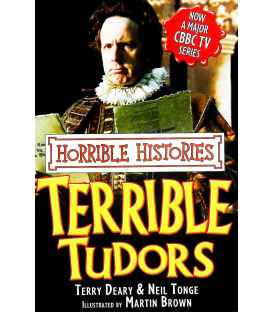 Terrible Tudors (Horrible Histories)