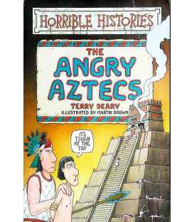 The Angry Aztecs (Horrible Histories)