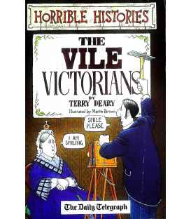 The Vile Victorians (Horrible Histories)