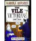 The Vile Victorians (Horrible Histories)