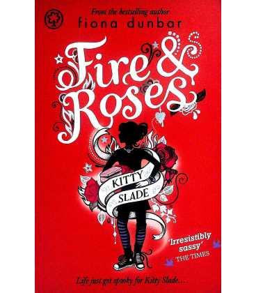 Fire and Roses (Kitty Slade)