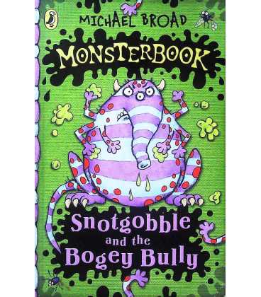 Snotgobble and the Bogey Bully (Monsterbook)