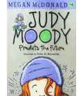 Judy Moody Predicts the Future