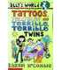 Tattoos, Telltales and Terrible, Terrible Twins (Ally's World)