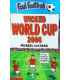 Wicked World Cup 2006 (Foul Football)