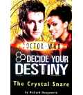 Doctor Who: The Crystal Snare: Decide Your Destiny