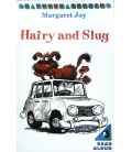 Hairy and Slug