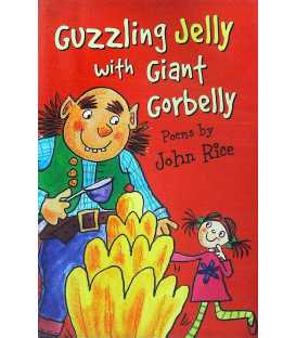 Guzzling Jelly with Giant Gorbelly