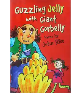 Guzzling Jelly with Giant Gorbelly