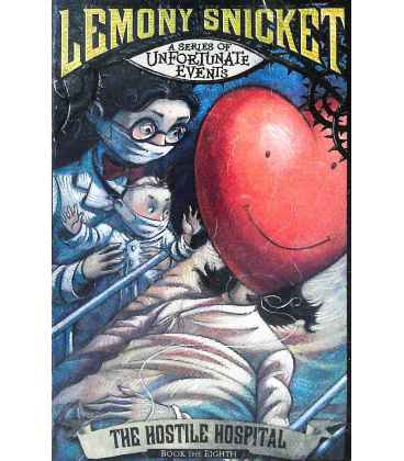 The Hostile Hospital (A Series of Unfortunate Events)