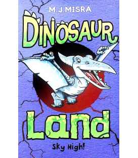 Sky High! (Dinosaur Land)