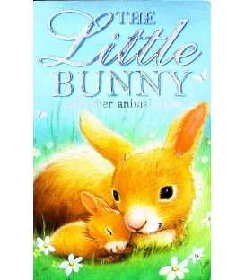 The Little Bunny and other animal tales