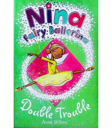 Nina Fairy Ballerina: Double Trouble