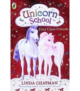 Unicorn School: First Class Friends