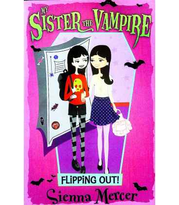 Flipping Out! (My Sister the Vampire)