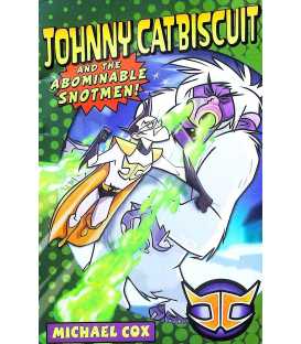 Johnny Catbiscuit and the Abominable Snotmen!