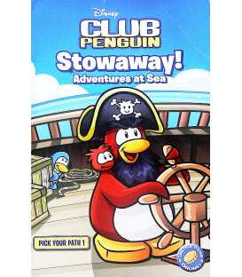 Club Penguin Pick Your Path 1: Stowaway! Adventures at Sea