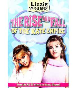 The Rise and Fall of the Kate Empire (Lizzie McGuire)