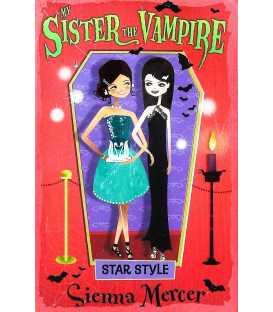 My Sister the Vampire 8: Star Style
