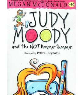 Judy Moody and the NOT Bummer Summer