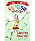 Summer the Holiday Fairy (Rainbow Magic Early Reader)