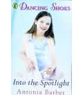 Into the Spotlight (Dancing Shoes)