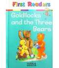 Goldilocks and the Three Bears (First readers)