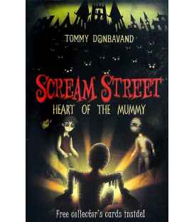 Scream Street 3: Heart of the Mummy