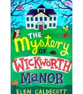 The Mystery of Wickworth Manor